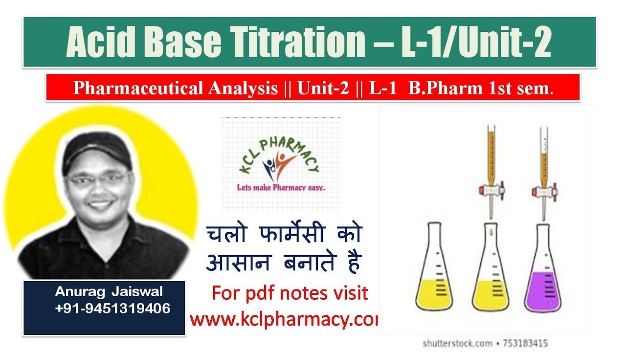 Acid Base Titration || L-1/Unit-2 || Pharmaceutical Analysis | L-2 Chapter-3 Pharma Chemistry-I