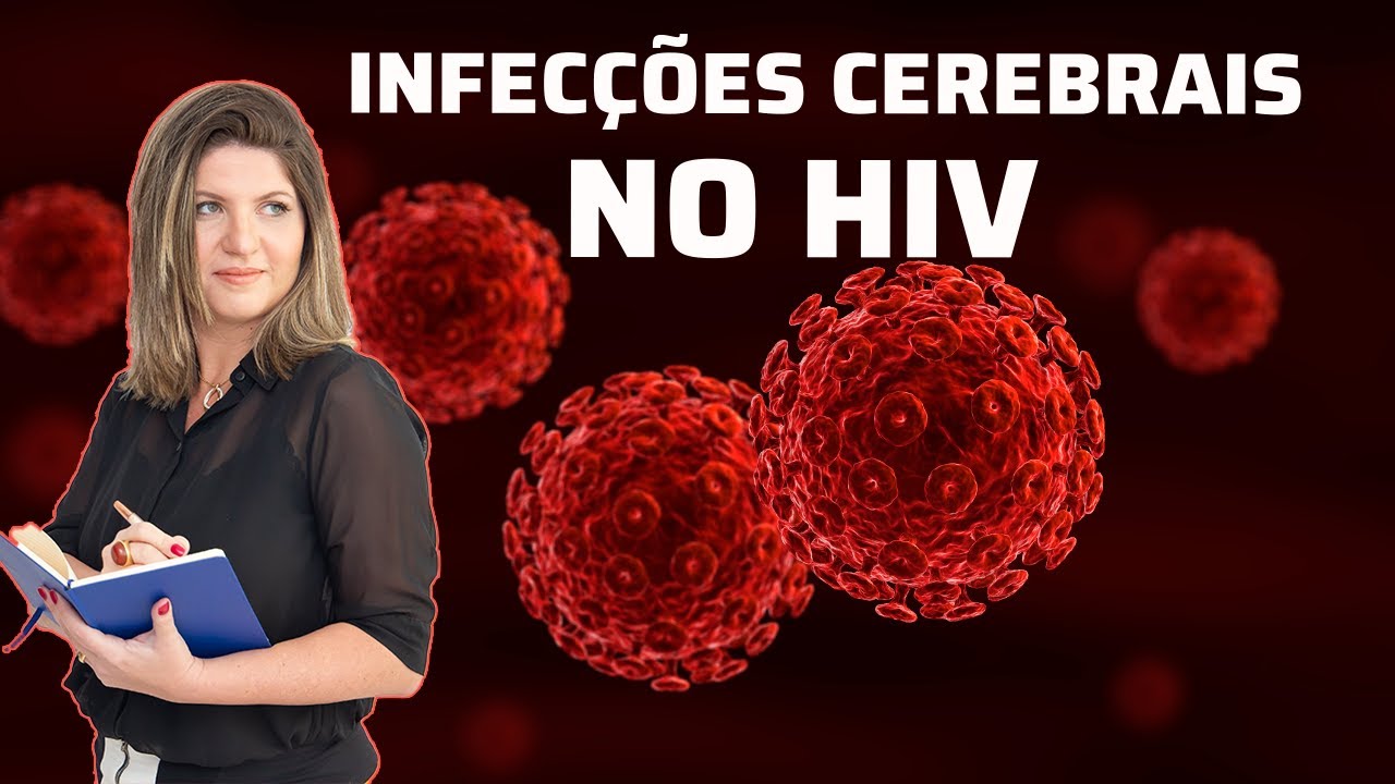 As principais diferenças das Infecções Cerebrais no HIV
