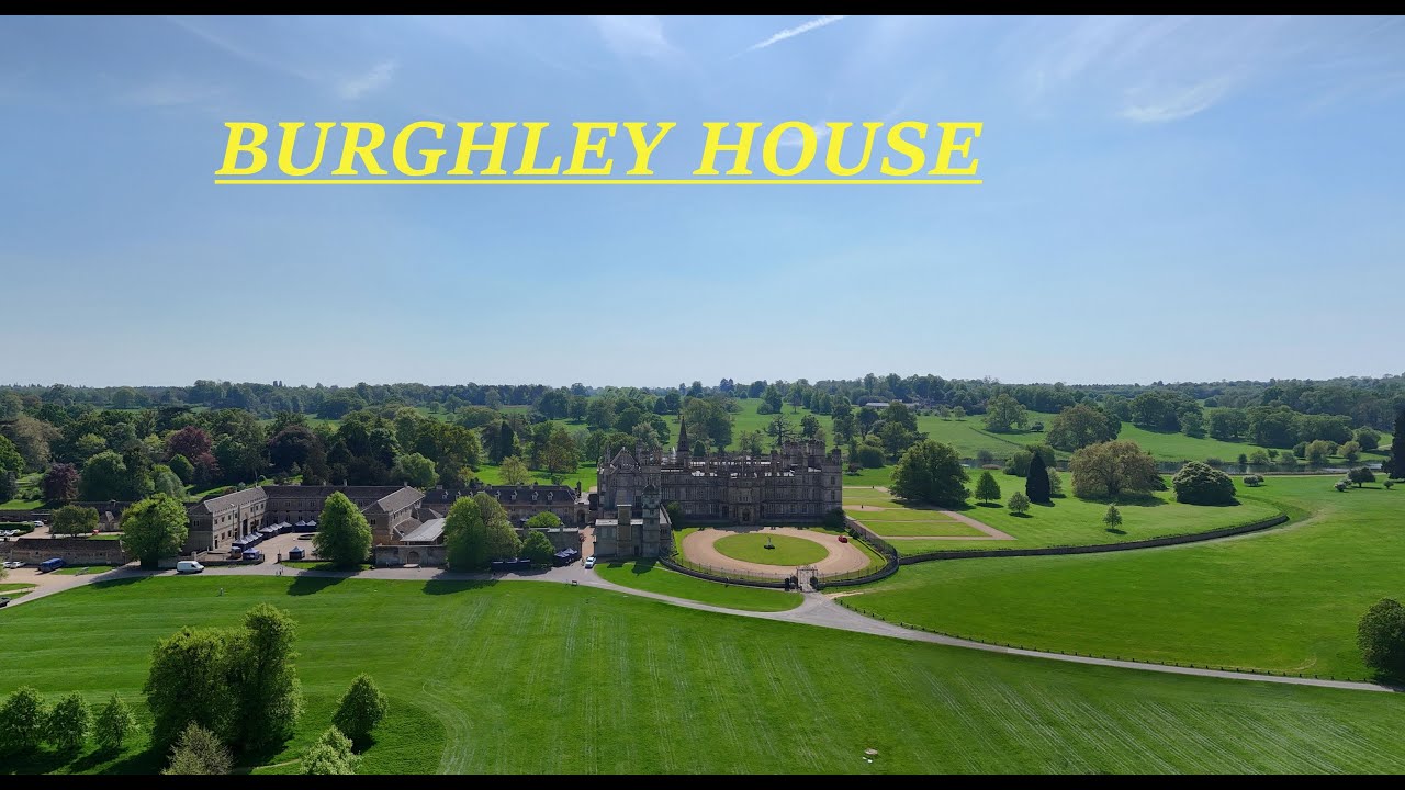Exploring Burghley House | Stunning Drone Views, Gardens & Interiors