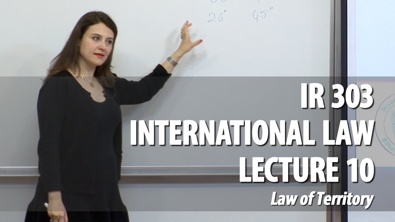 IR 303 - Lec10 - Law of Territory