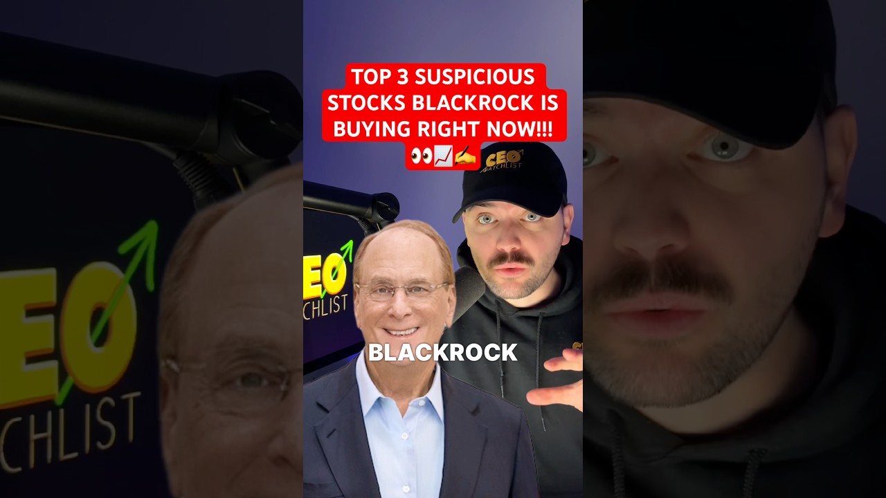 🚨 ВНИМАНИЕ, BLACKROCK: ОНИ ПРЯМО СЕЙЧАС ПОКУПАЮТ 3 НОВЫЕ ЧРЕЗВЫЧАЙНО ПОДОЗРИТЕЛЬНЫЕ АКЦИИ!!!