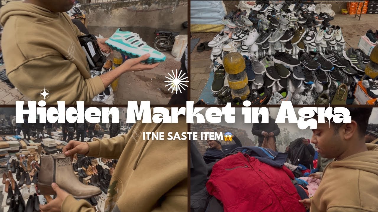 HIDDEN MARKET IN AGRA | MOHIT CHAUHAN |
