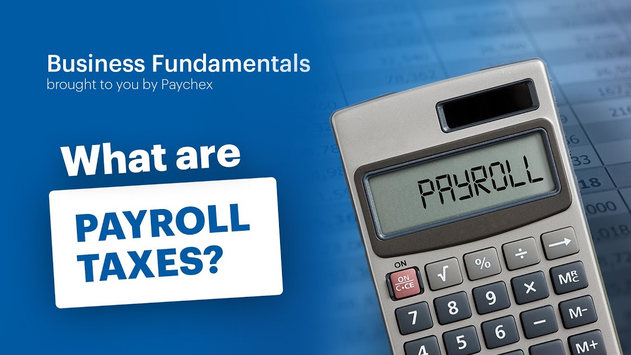 What Are Payroll Taxes?