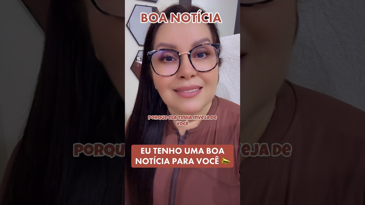 EU TENHO UMA BOA NOTÍCIA PARA VOCÊ 🫵🏻🤩📣
