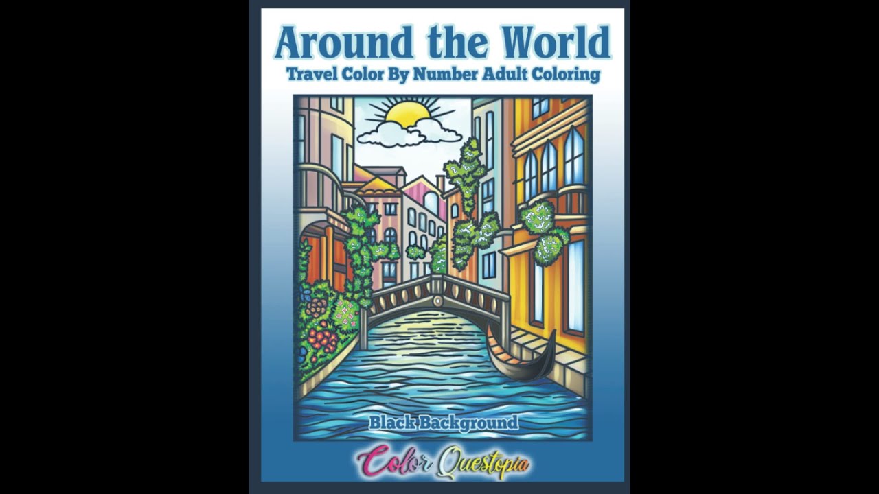 Flip Through Around the World Color by Number by Color Questopia