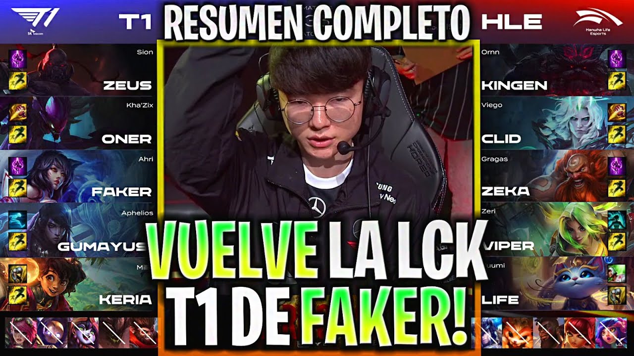 VUELVE LA LCK CON FAKER Y T1 AL MÁXIMO! | T1 vs HLE Resumen Completo LCK Summer 2023