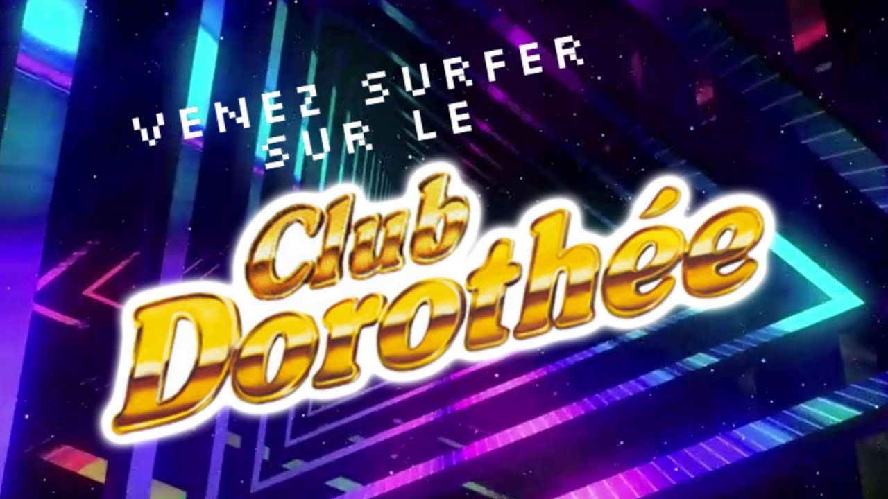 [1996] Générique / Venez surfer sur le Club Dorothée [Cyber Remix 2022]