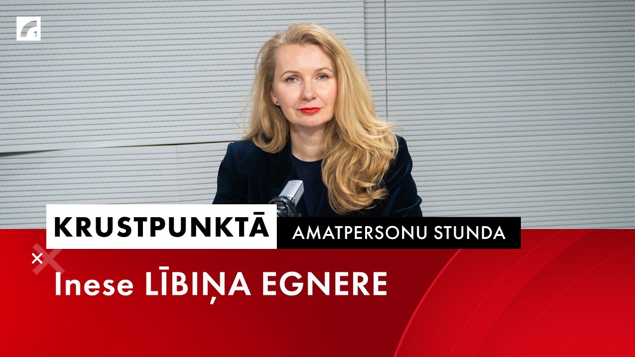Amatpersonu stunda: Tieslietu ministre Inese Lībiņa Egnere | Krustpunktā
