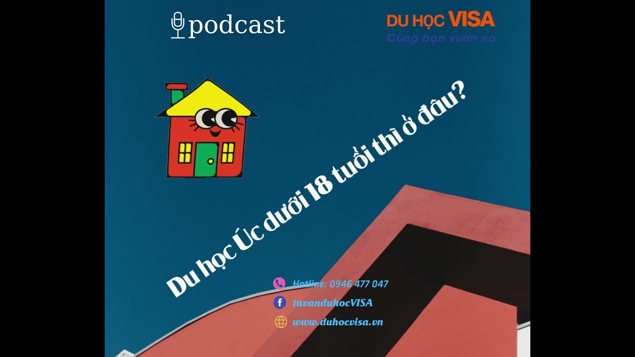 Chuyên mục: 𝓗ỏ𝓲 𝓷𝓰ắ𝓷 - Đá𝓹 𝓷𝓱𝓪𝓷𝓱- Podcast số 6: Du học sinh Úc dưới 18 tuổi có thể sống ở đâu?