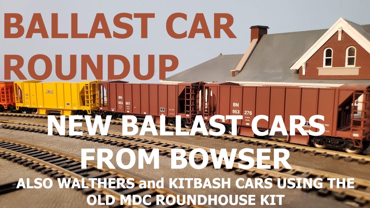 HO Scale Ballast Car Roundup - A spotlight on the new new Bowser car!