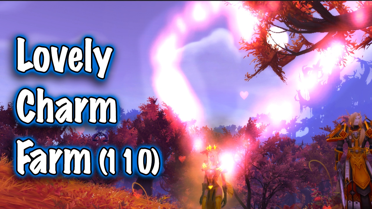Jessiehealz - Lovely Charms/Bracelets farm at level 110 (World of Warcraft)