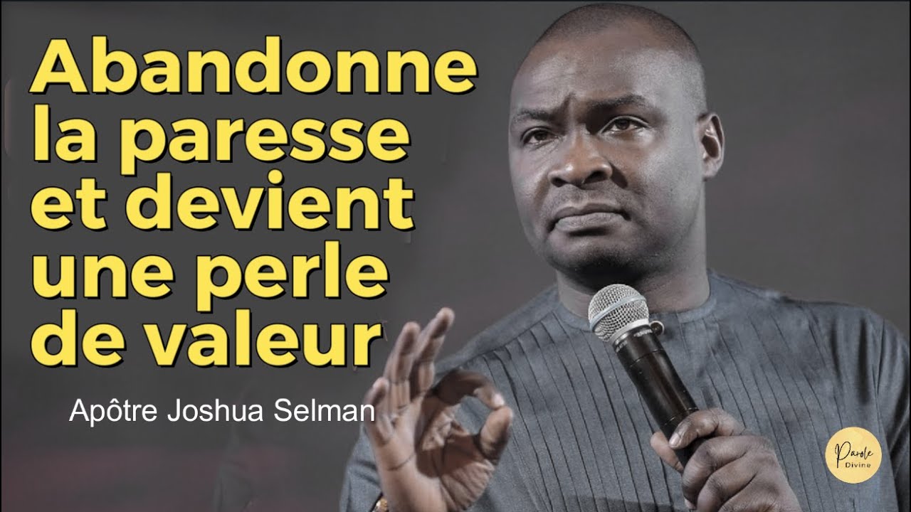 ABANDONNE LA PARESSE ! CONSACRE-TOI À L'ENTRAÎNEMENT | Apôtre Joshua Selman