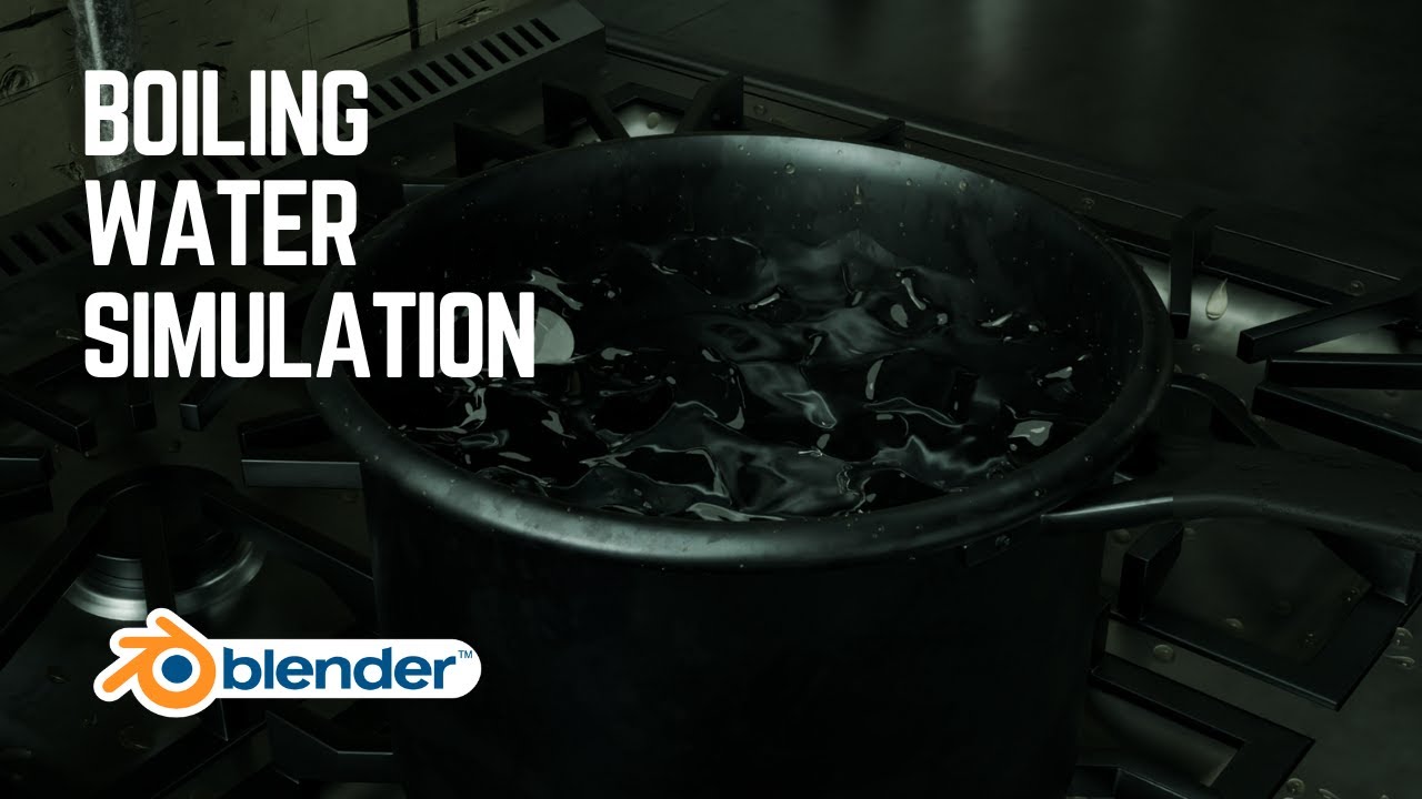How to Create Boiling Water Simulation in Blender 3D