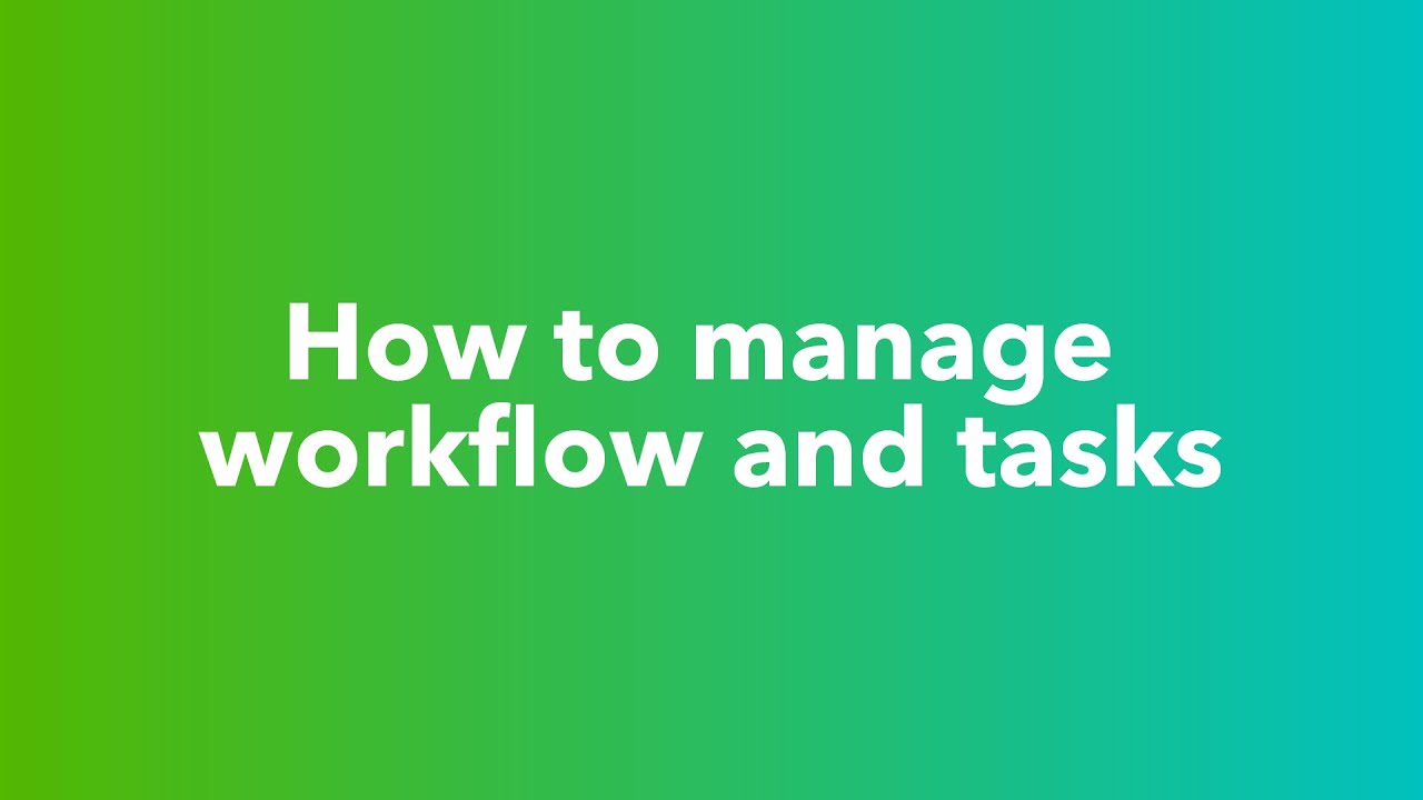 Managing Workflow and Tasks in QuickBooks Online Accountant
