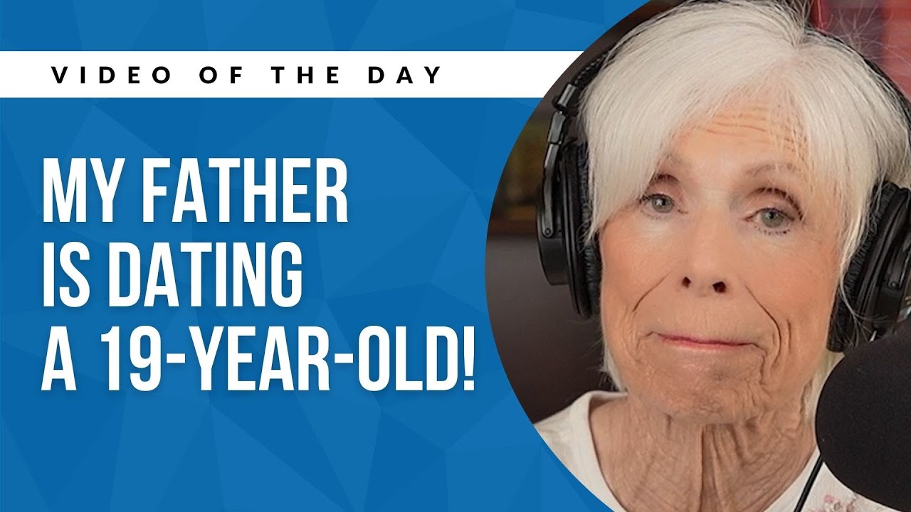 ICK! My 65-Year-Old Dad Has a 19-Year-Old Girlfriend!