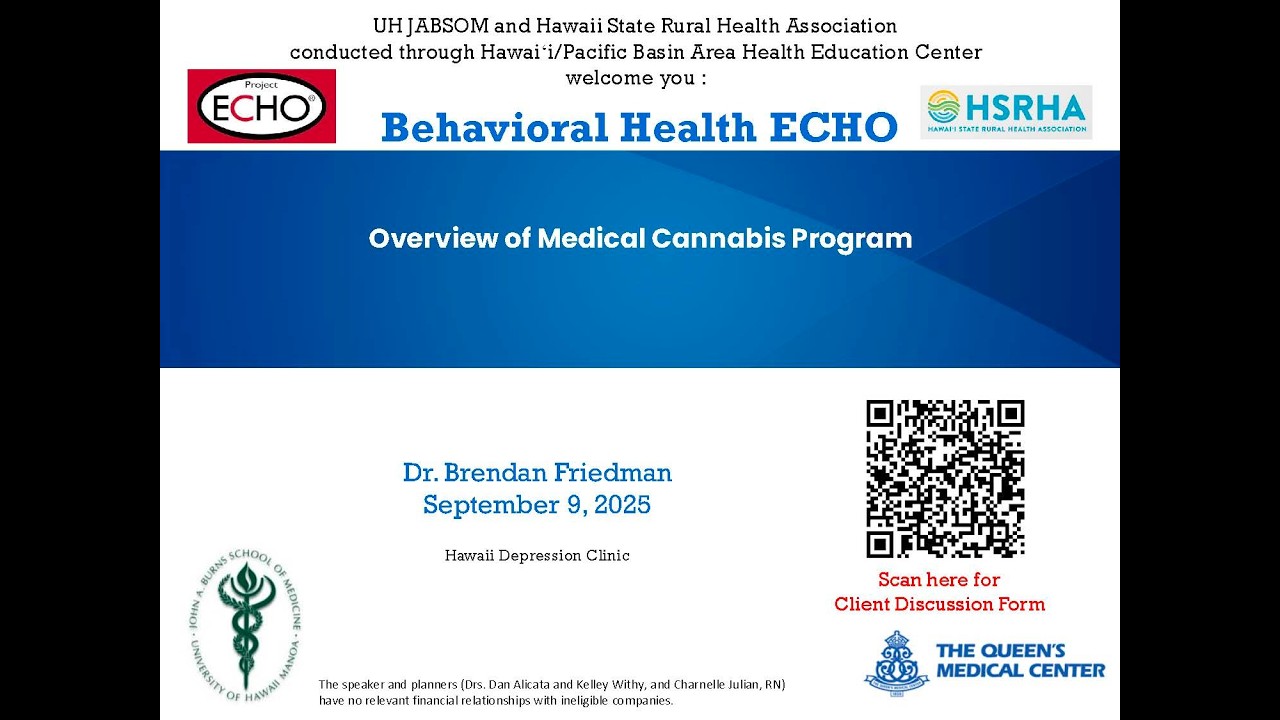 09-09-25- Behavioral Health ECHO | Overview of Medical Cannabis Program Hawaii