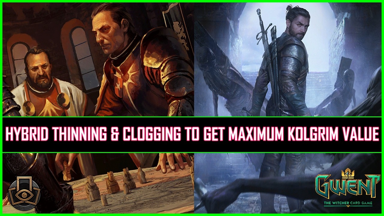 Gwent | Hybrid Thinning & Clogging To Get Maximum Kolgrim Value!