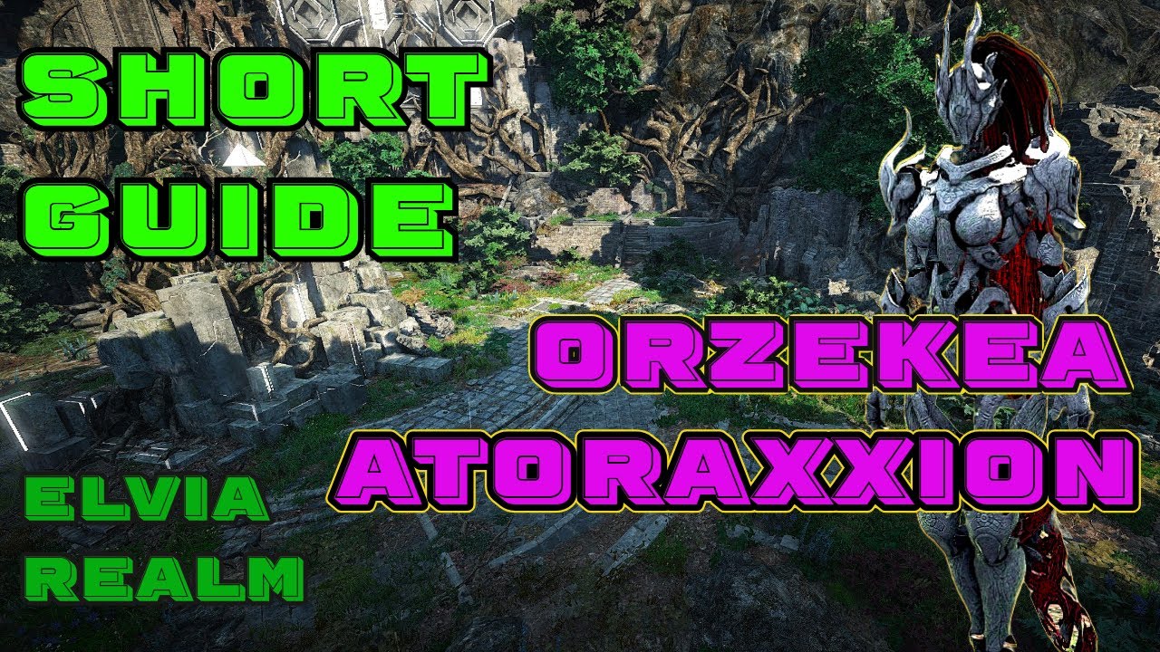 Short 1Min Guide: Orzekea Spot [Atoraxxion Dungeon Elvia Monster Zone]