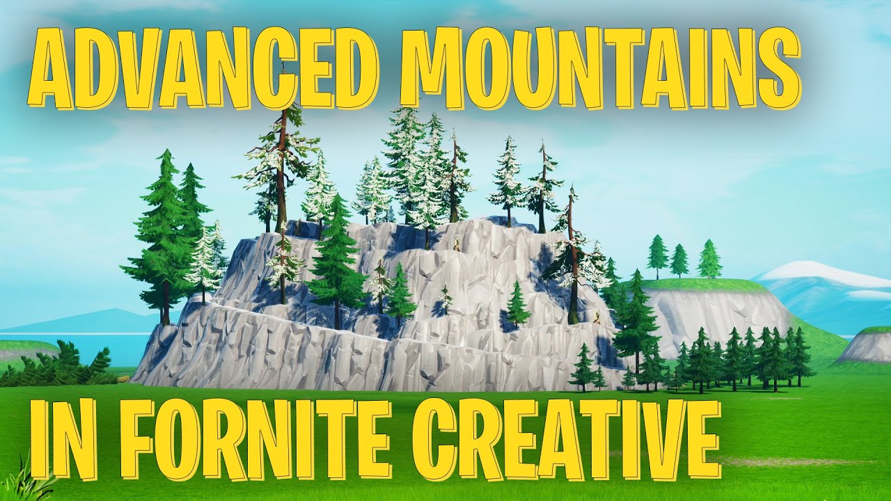 Creating Advanced Mountains in Fortnite Creative
