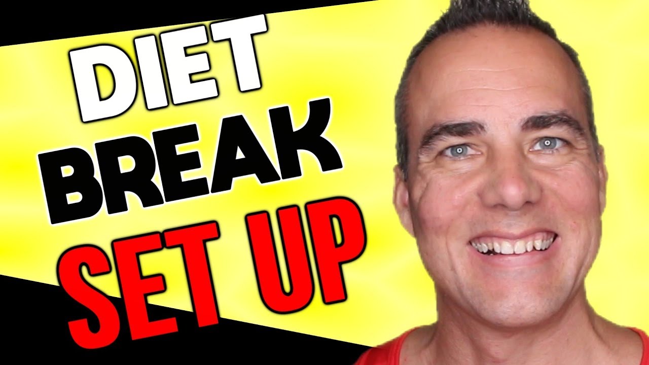 How To Set Up Diet Breaks