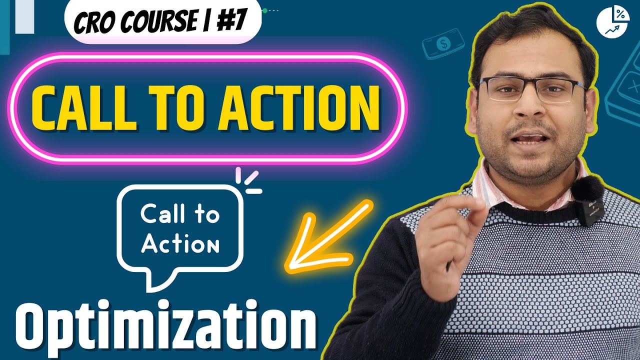 Conversion Rate Optimization of Call to Action (CTA) Button | CRO Course | #7