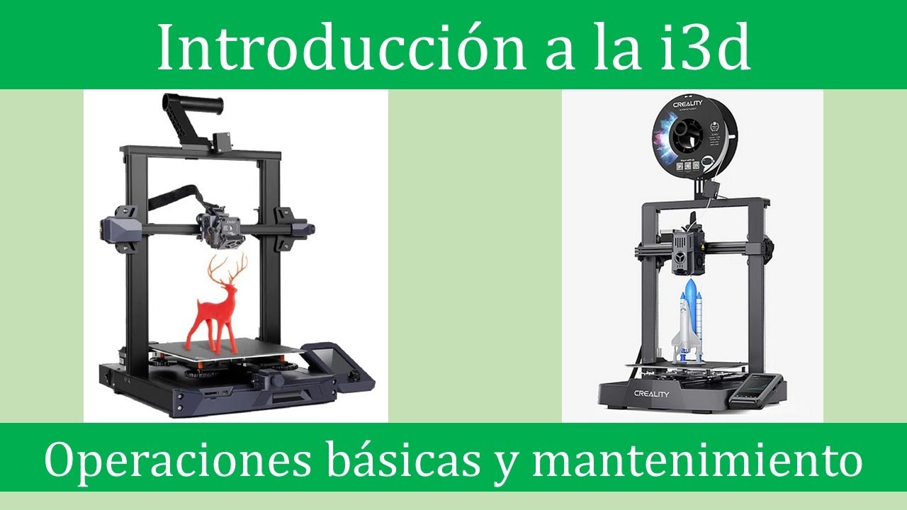 Operaciones básicas y mantenimiento en una impresora 3d  Ender 3 || Introducción a la impresión 3d