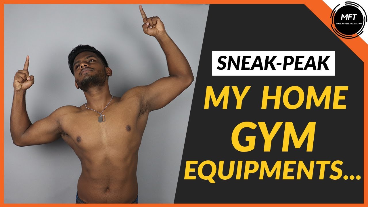 MY HOME GYM Equipments - SNEAK PEAK | Men's Fashion Tamil