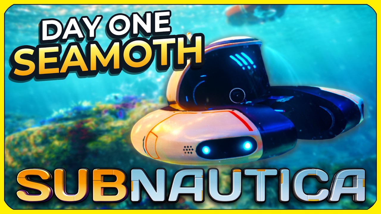 Seamoth in Under an Hour | Subnautica Episode 1