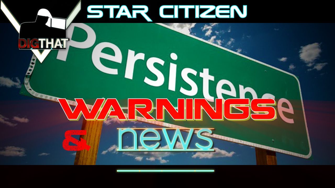 Star Citizen 3.8.2 Persistence and Warnings - Star Citizen Hot Tea