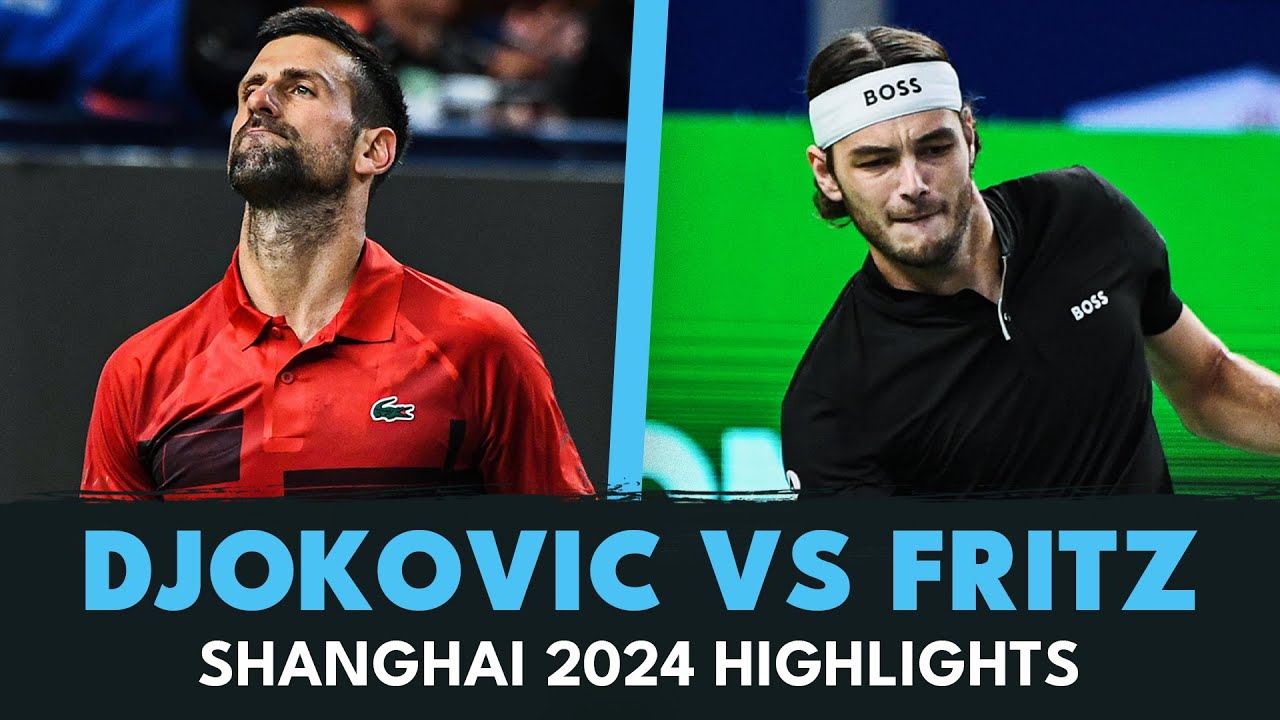 Novak Djokovic Takes On Taylor Fritz For Place In Shanghai Final 🤝 | Shanghai 2024 Highlights