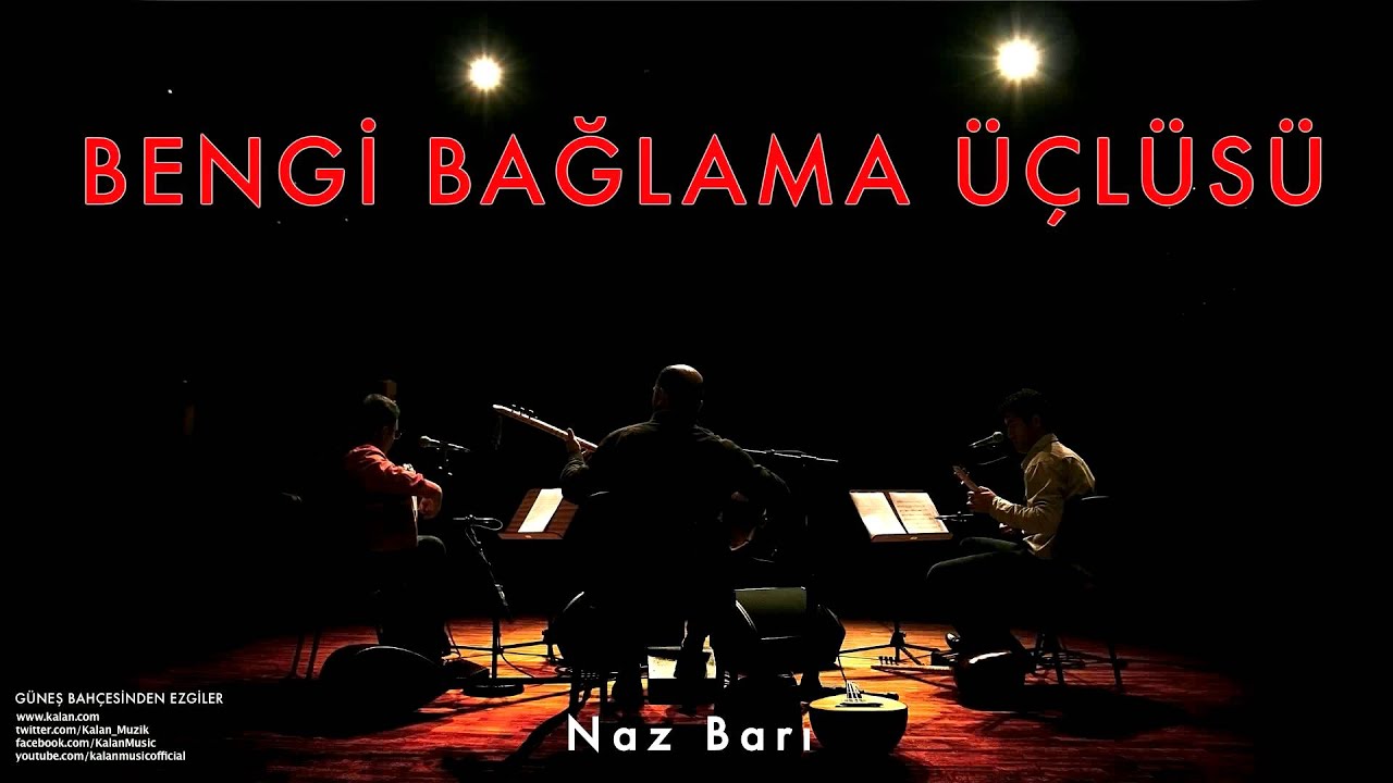 Bengi Bağlama Üçlüsü - Naz Barı [ Güneş Bahçesinden Ezgiler © 1999 Kalan Müzik ]