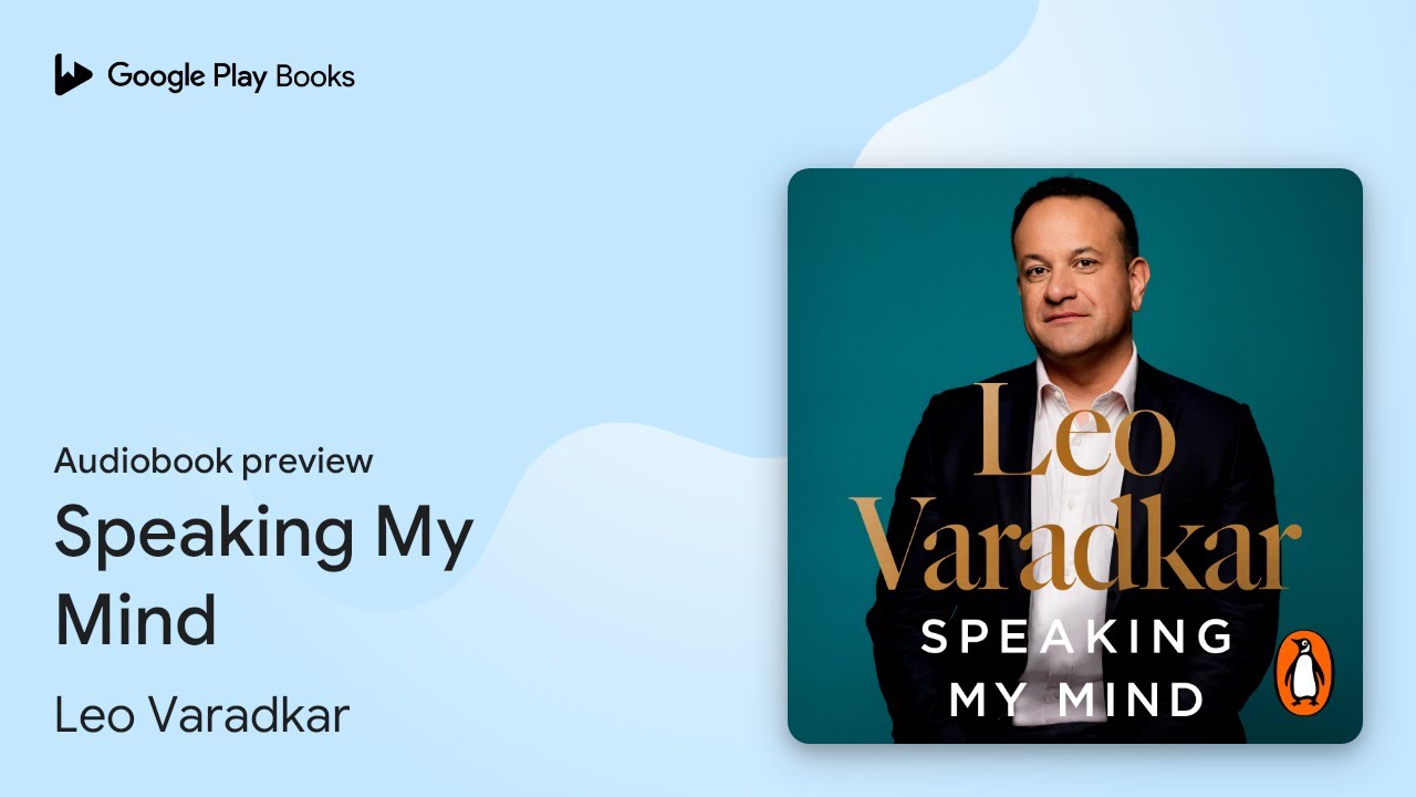 Speaking My Mind by Leo Varadkar · Audiobook preview