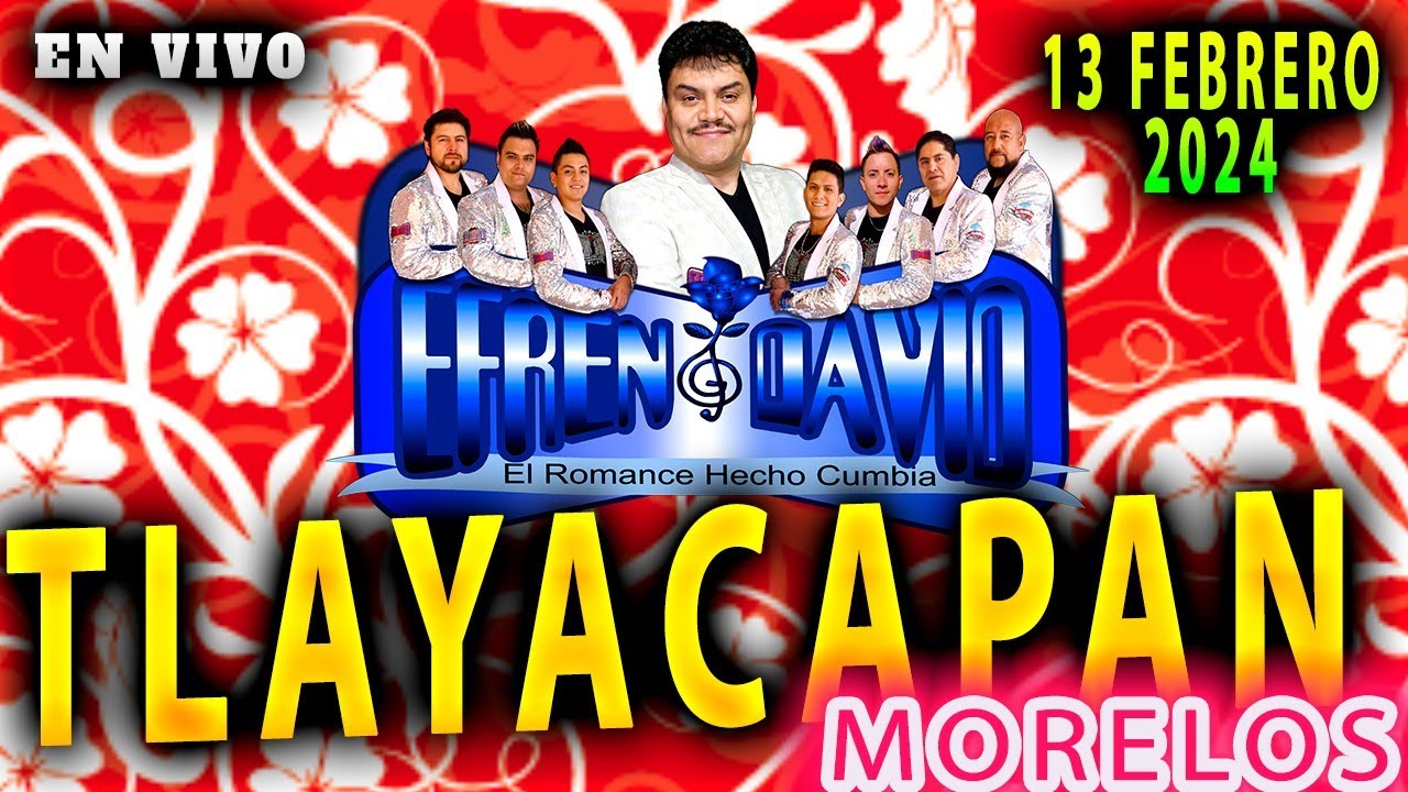 EFRÉN DAVID EN TLAYACAPAN MORELOS 13 DE FEBRERO 2024