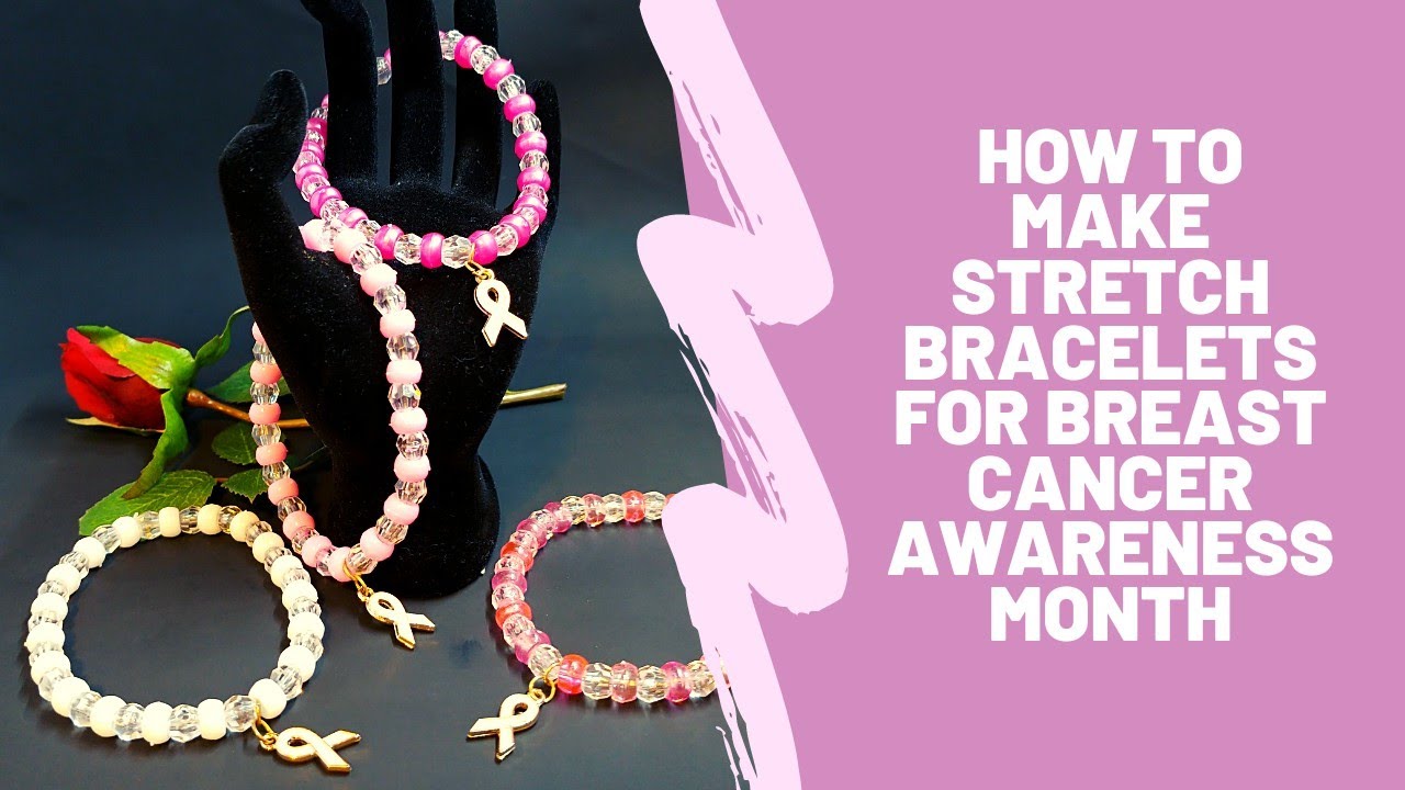 How To Make A Stretch Bracelet For Breast Cancer Awareness Month