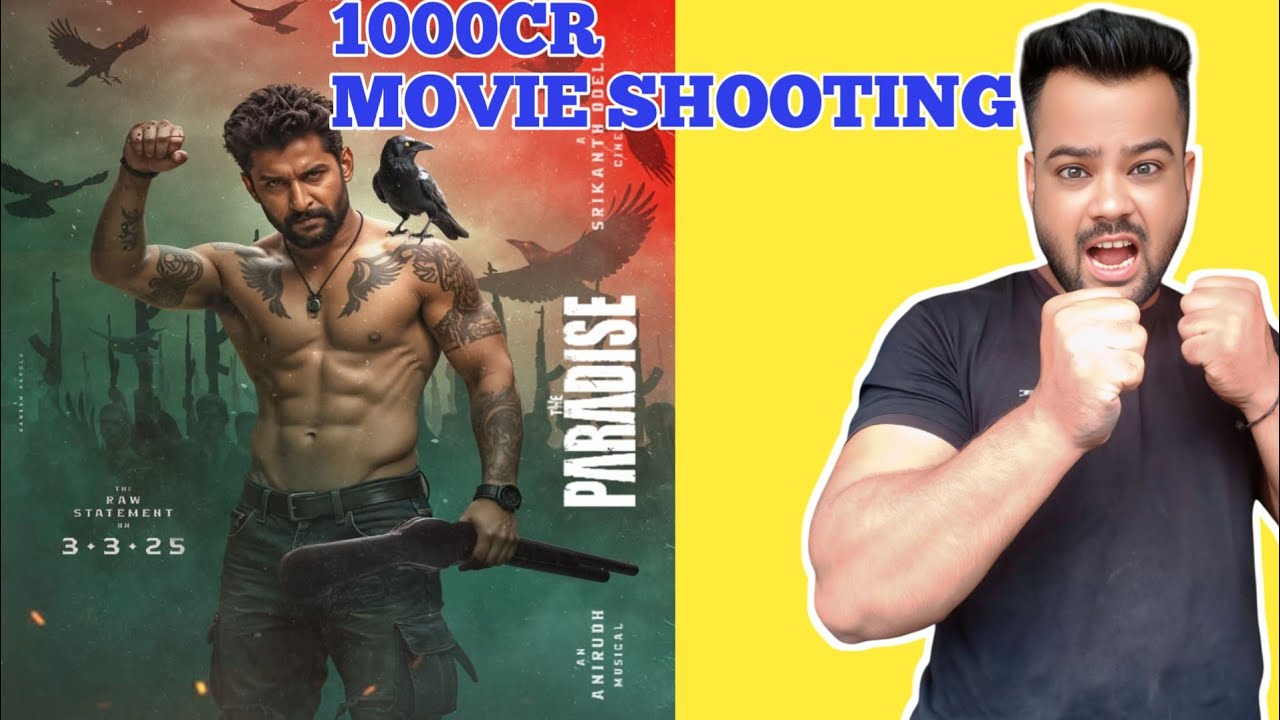 The Paradise Movie shooting Update Nani The Paradise Pan India 2026