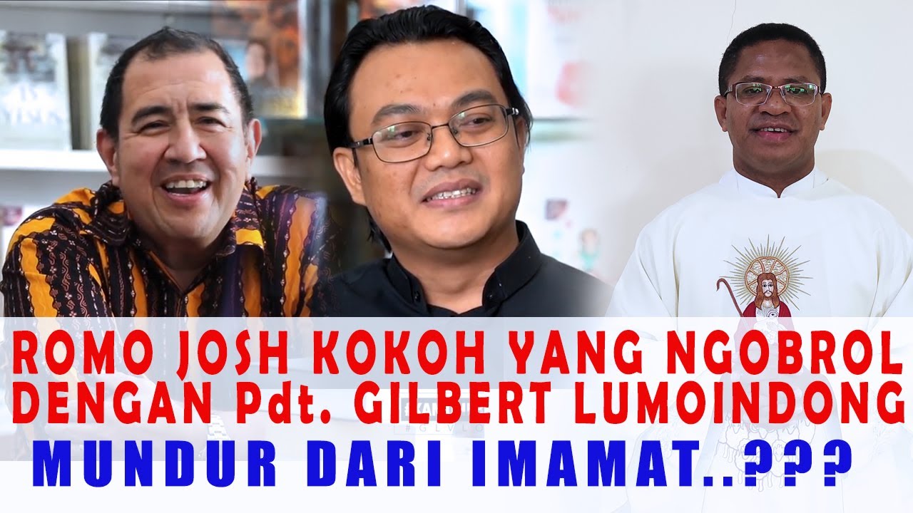 ROMO JOSH KOKOH YANG NGOBROL DENGAN Pdt. GILBERT LUMOINDONG MUNDUR DARI IMAMAT..???
