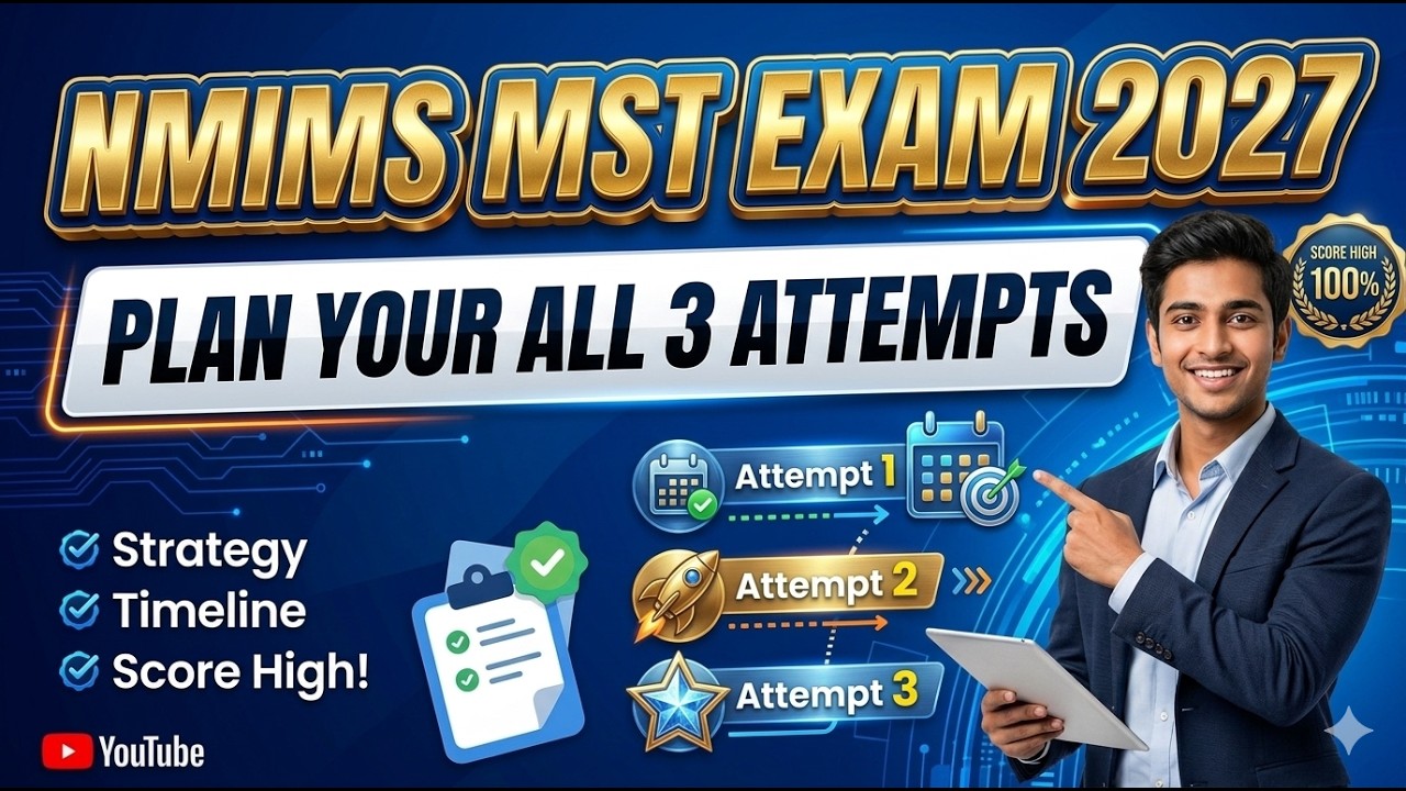 NMIMS MST EXAM 2027 PLAN YOUR ALL THE 3 ATTEMPTS.