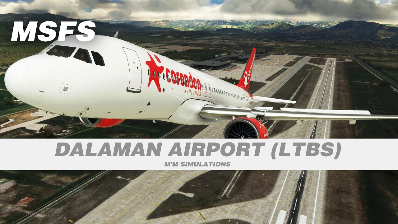 Dalaman Airport (LTBS) Scenery for Microsoft Flight Simulator (MSFS) by M'M Simulations