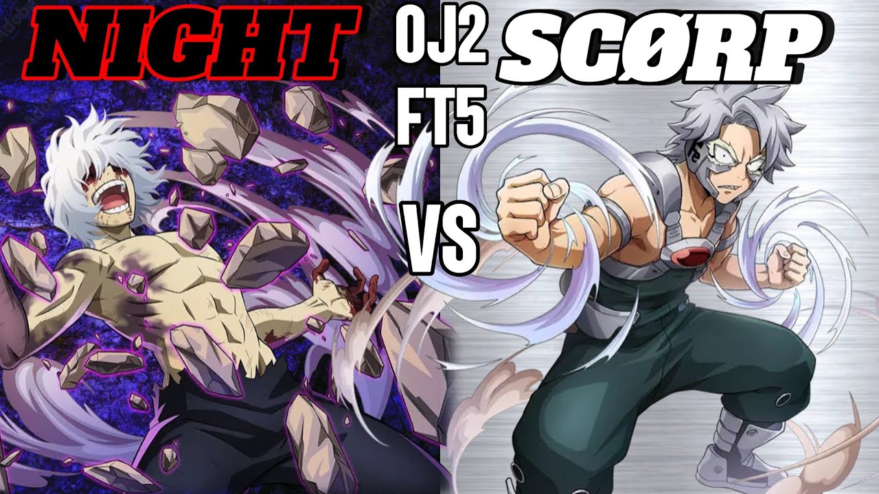 Night (Top Shigaraki) VS Scørp (TetsuTetsu) OJ2 FT5