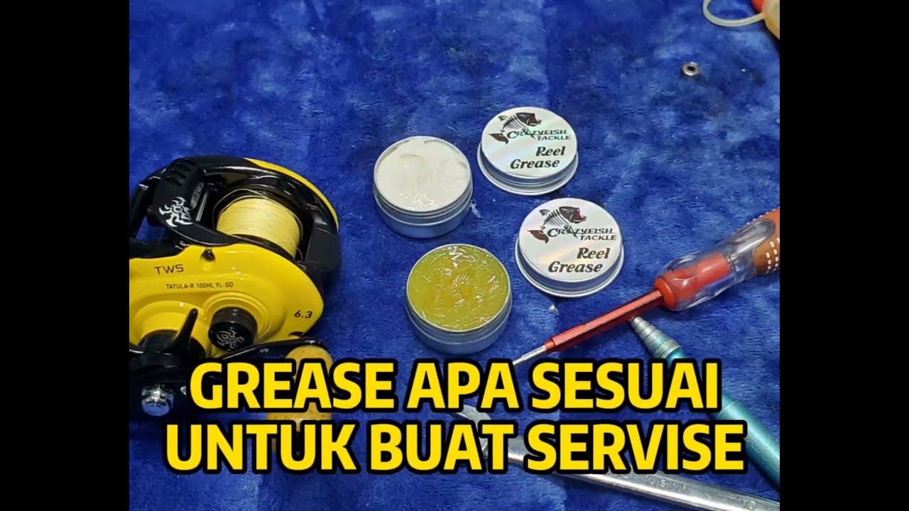 CARA SERVISE DAN GREASE YANG SESUAI UNTUK MESEN PANCING ANDA