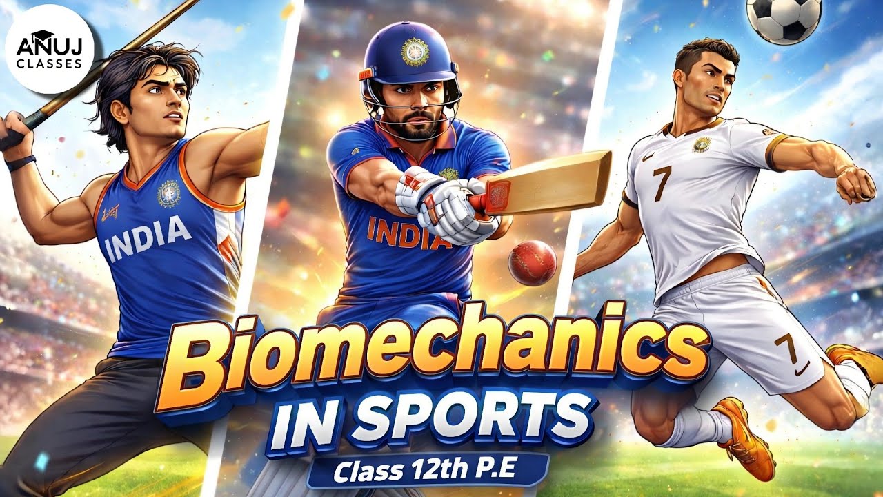 Biomechanics in Sports Class 12 PE | Complete ONE SHOT | CBSE Physical Education