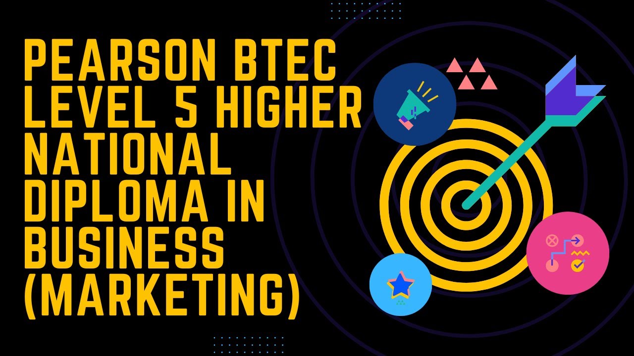 Pearson BTEC Level 5 Higher National Diploma in Business (Marketing)