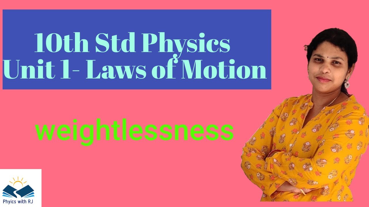 WEIGHTLESSNESS |STD 10 PHYSICS| TAMIL