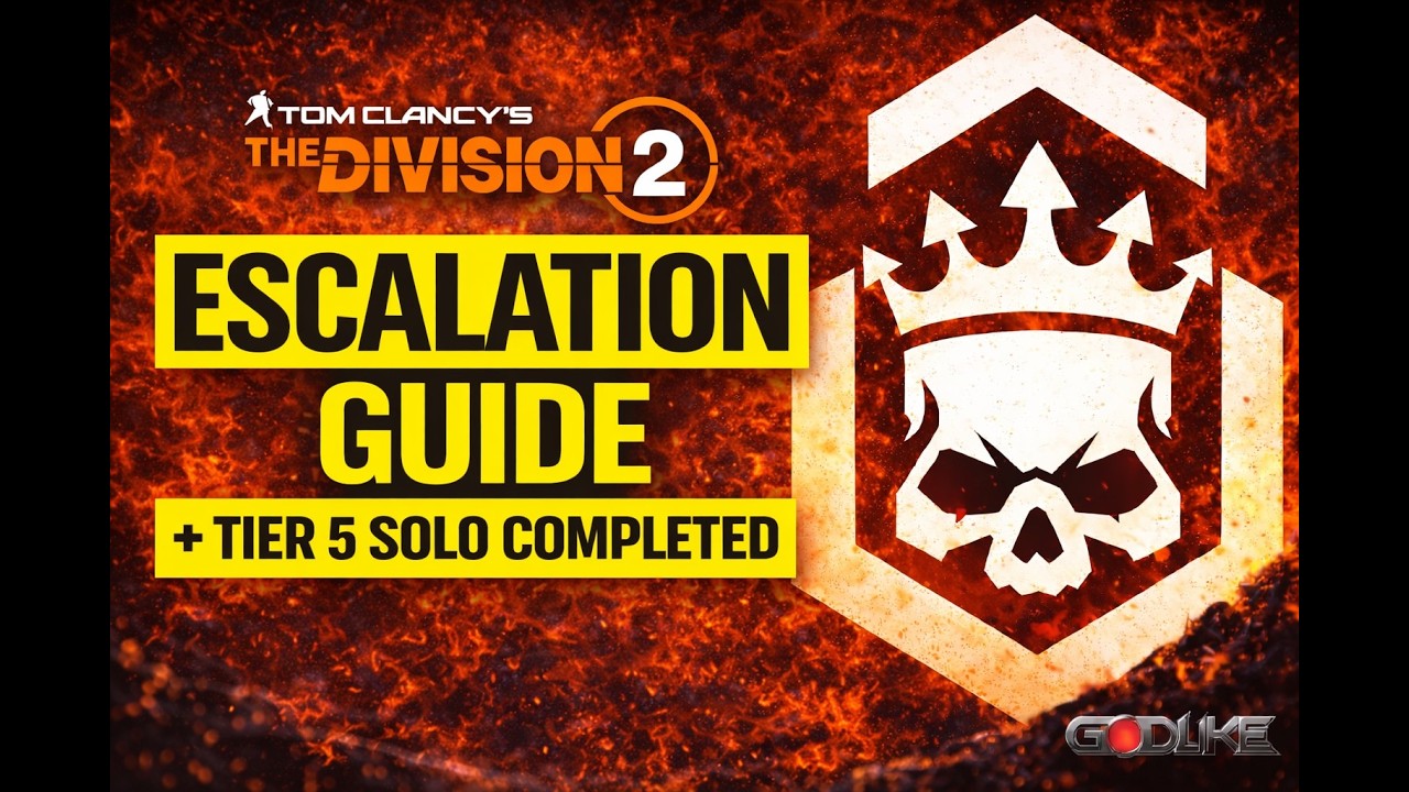 WHAT IS ESCALATION & HOW TO DOMINATE + TIER 5 SOLO COMPLETION | THE DIVISION 2