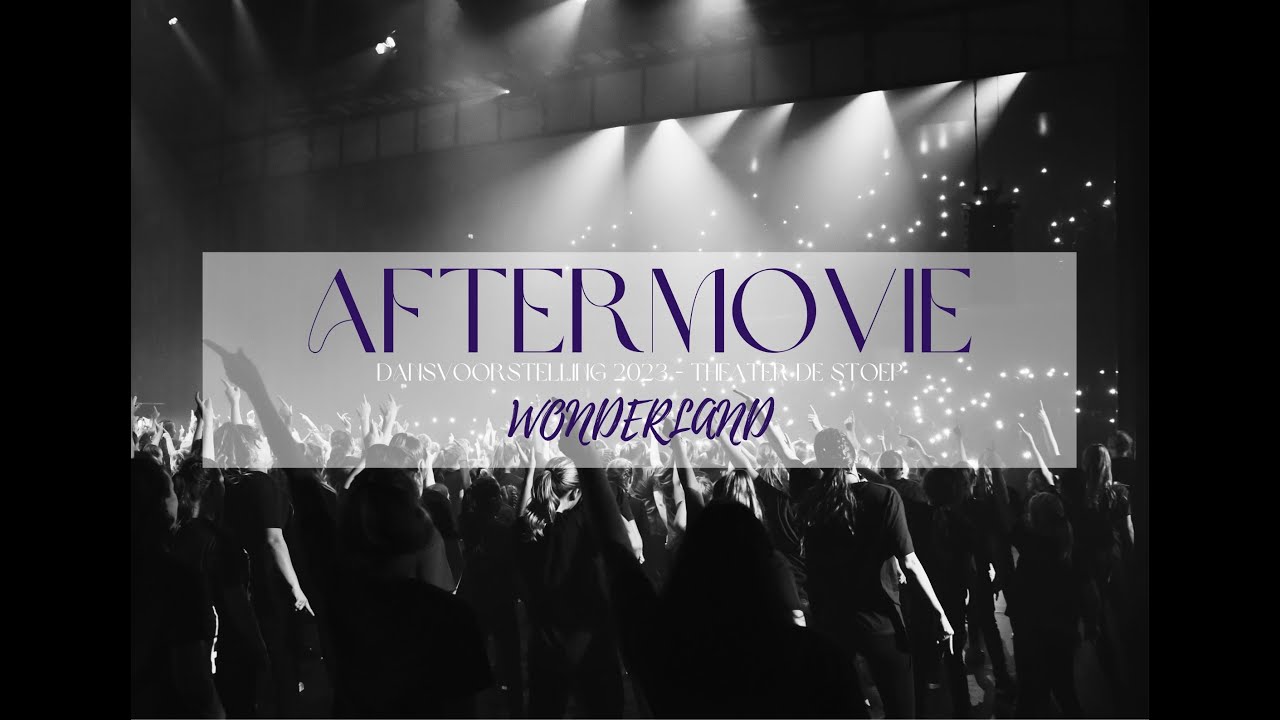 AFTERMOVIE DANSVOORSTELLING WONDERLAND 2023