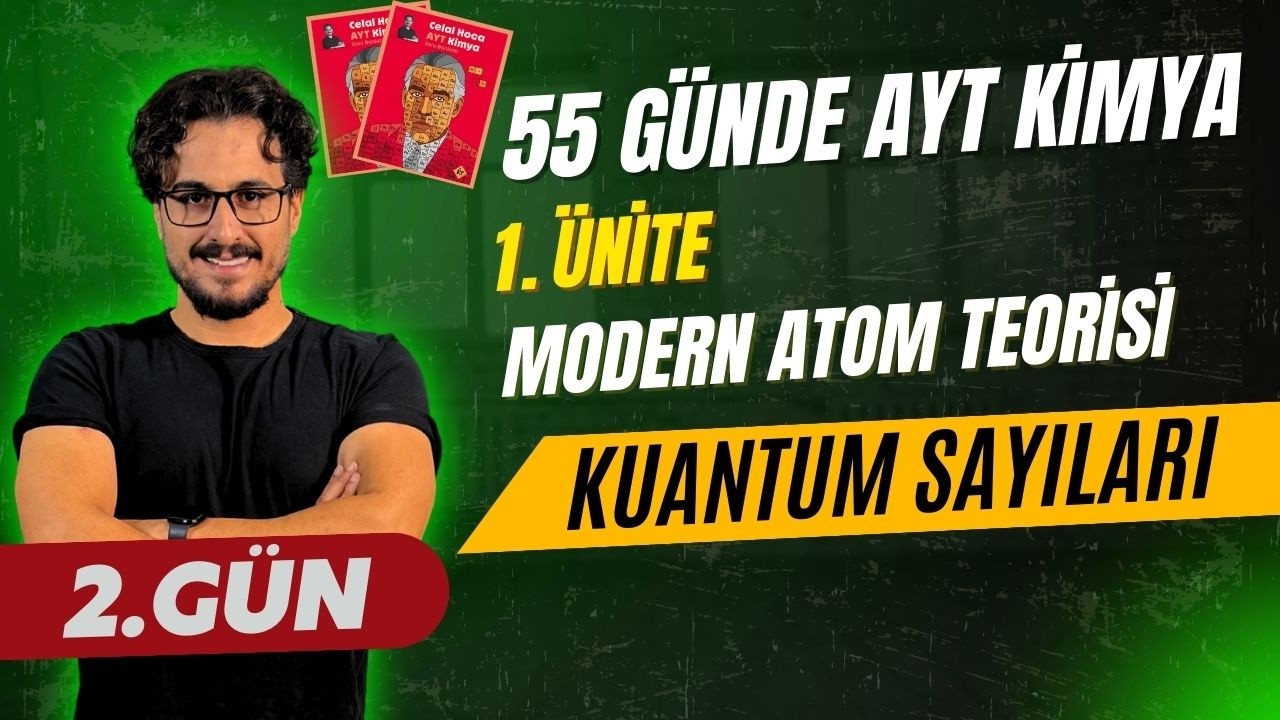 2. Gün | Kuantum Sayıları | 55 Günde AYT Kimya Kampı-2026