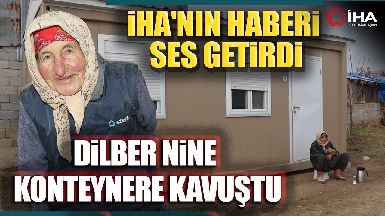 Vali Duyarsız Kalmadı: Dilber Nine Çok Arzuladığı Konteynere Kavuştu