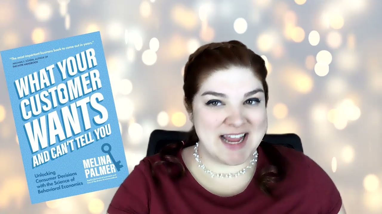 What Your Customer Wants and Can't Tell You | Melina Palmer, author & applied behavioral economist