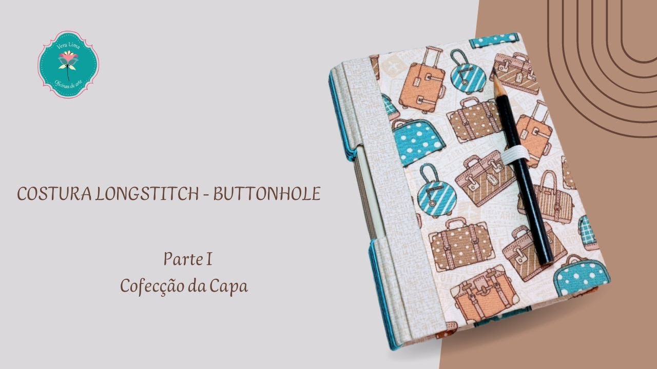 Costura longstitch - butonnhole - Diário de viagem - Parte I