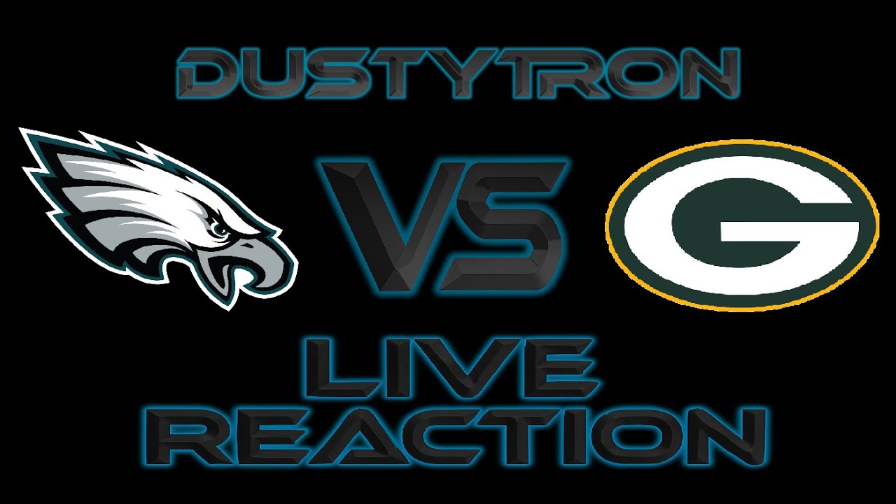Eagles at Packers Monday Night Football LIVE REACTION Stream!!!